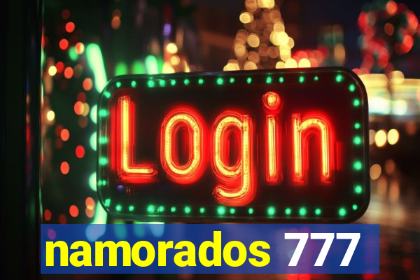 namorados 777